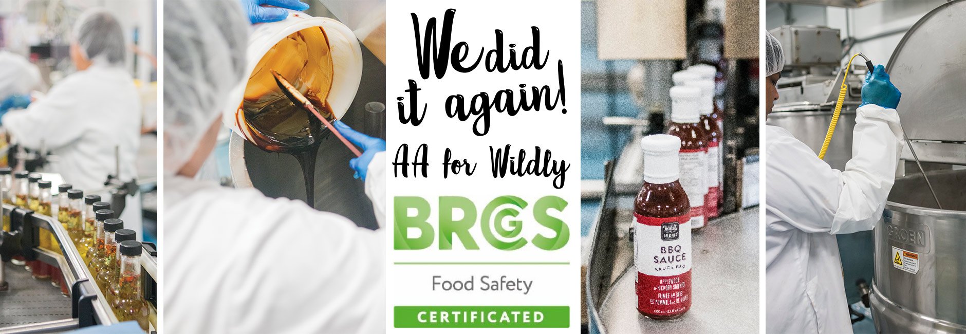 We did it again! Wildly is AA for BRC Food.